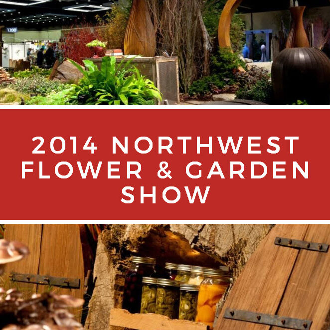 2014 Northwest Flower & Garden Show